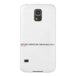 Quite well adjusted and living her best life  Samsung Galaxy S5 Cases