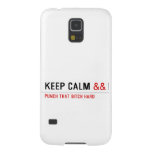 Keep calm  Samsung Galaxy S5 Cases