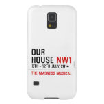 OUR HOUSE  Samsung Galaxy S5 Cases
