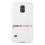 WUMBO AVE.  Samsung Galaxy S5 Cases