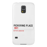 PICKERING PLACE   Samsung Galaxy S5 Cases