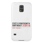 Eve’s Eighteenth  Birthday  Samsung Galaxy S5 Cases