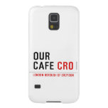 our cafe  Samsung Galaxy S5 Cases