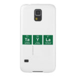 Tayla
   Samsung Galaxy S5 Cases