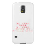 We Love
 Because
 He  First
 Loved Us
 1 John 4:19  Samsung Galaxy S5 Cases
