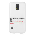 Ma whole familiA Sa Za  Samsung Galaxy S5 Cases