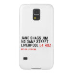 JANE SHAGS JIM 50 DANE STREET LIVERPOOL  Samsung Galaxy S5 Cases
