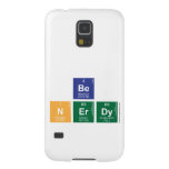 be
 N|erdy  Samsung Galaxy S5 Cases