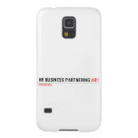 HR Business Partnering  Samsung Galaxy S5 Cases