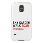sky garden walk  Samsung Galaxy S5 Cases