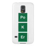Po 
 K
 eR  Samsung Galaxy S5 Cases