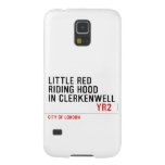 Little Red  Riding Hood  in CLERKENWELL   Samsung Galaxy S5 Cases
