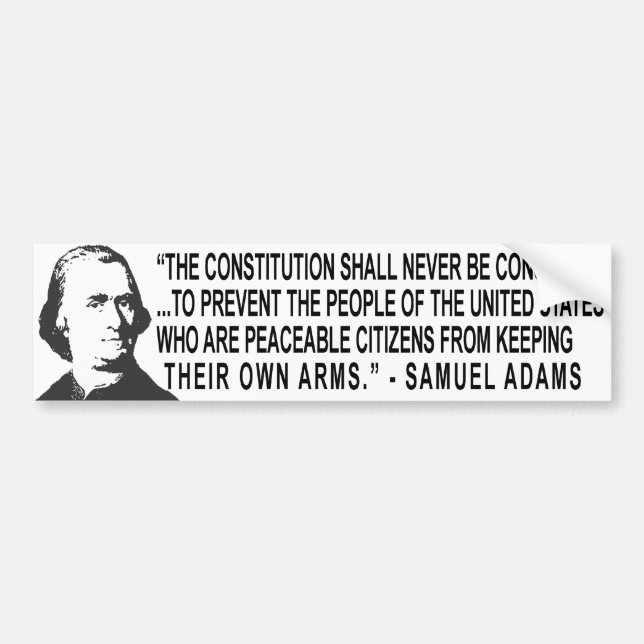 Samuel Adams Quote Bumper Sticker (Front)