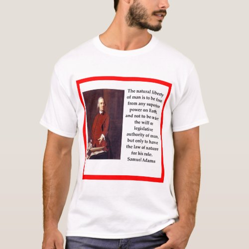 Samuel Adams quote T_Shirt