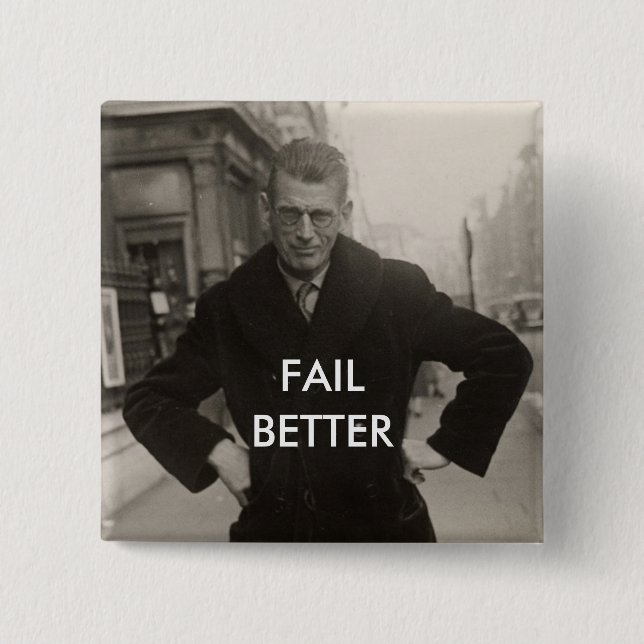 Samuel Beckett - Fail Better Pinback Button (Front)