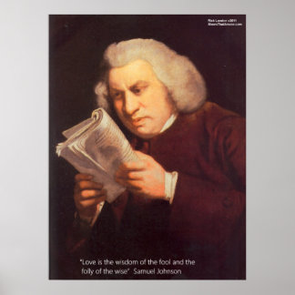 Samuel Johnson Love Is Wisdom Posters