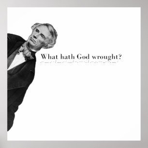 Samuel Morse and the First Telegraph Message Poster