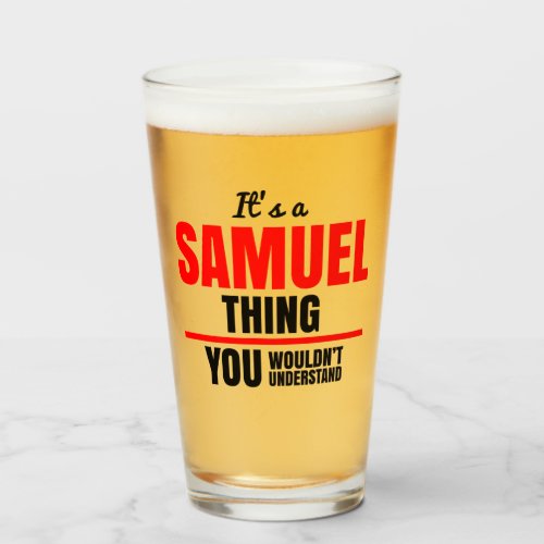Samuel thing you wouldnt understand name glass