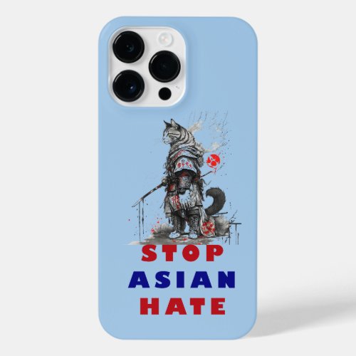 Samurai Cat Stop Asian Hate AAPI T_Shirt iPhone 14 Pro Max Case