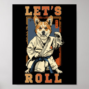 Samurai Corgi In Jiu Jitsu Gi Bjj Life Brazilian K Poster