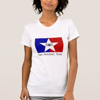 San Antonio Flag T-shirt by abbeyz71 at Zazzle