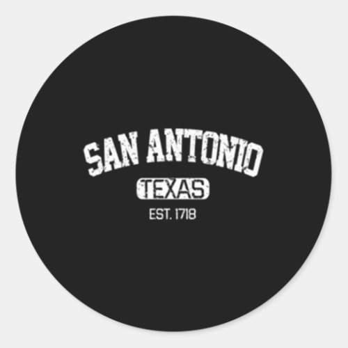 San Antonio Texas Est 1718 Classic Round Sticker