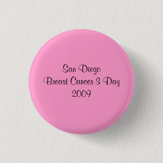 San Diego Breast Cancer 3 Day 2009 Button