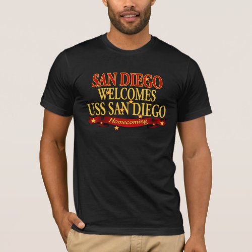 San Diego Welcomes USS San Diego T_Shirt