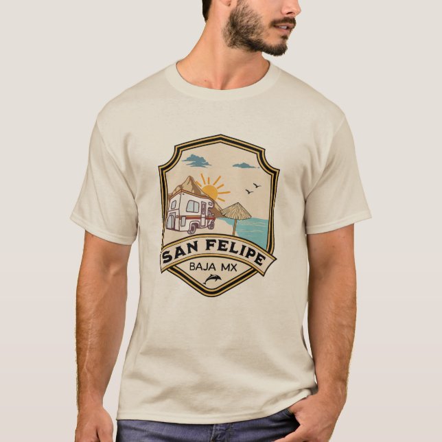 San Felipe Baja California Sur Mexico T-Shirt (Front)
