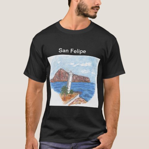 San Felipe Lighthouse  T_Shirt