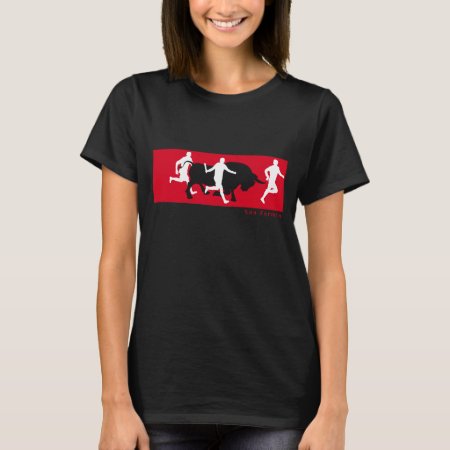 San Fermin, Pamplona: Running With The Bulls, T-shirt