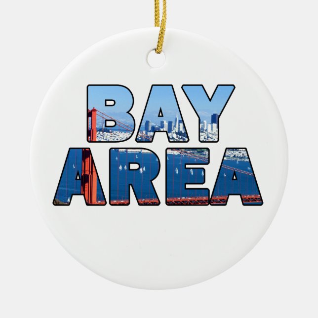 San Francisco Bay Area Ceramic Ornament (Front)
