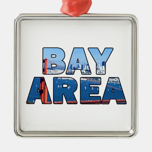 San Francisco Bay Area Metal Ornament