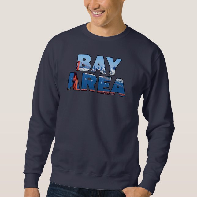 San Francisco Bay Area Sweatshirt (Front)