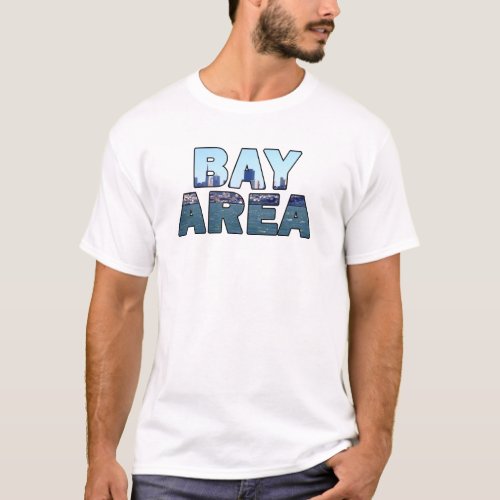 San Francisco Bay Area T_Shirt