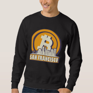 San Francisco Bitcoin Maximalist  San Francisco Sk Sweatshirt