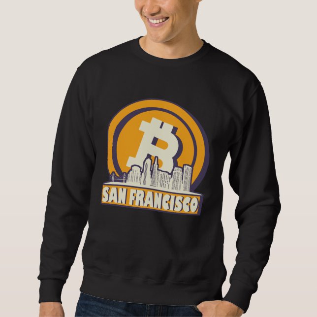 San Francisco Bitcoin Maximalist  San Francisco Sk Sweatshirt (Front)