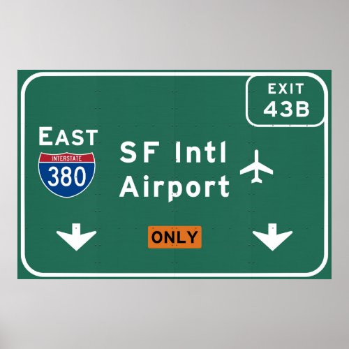 San Francisco CA SFO Airport I_380 E Interstate _ Poster