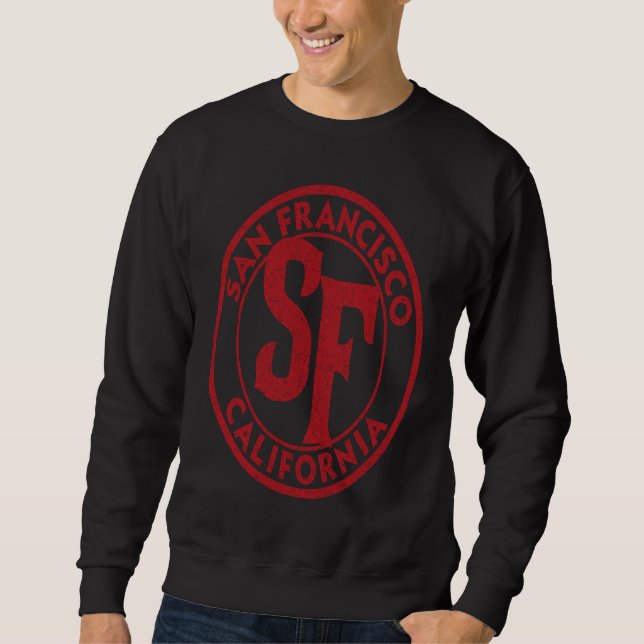San Francisco California Circle Sign Distressed Re Sweatshirt (Front)
