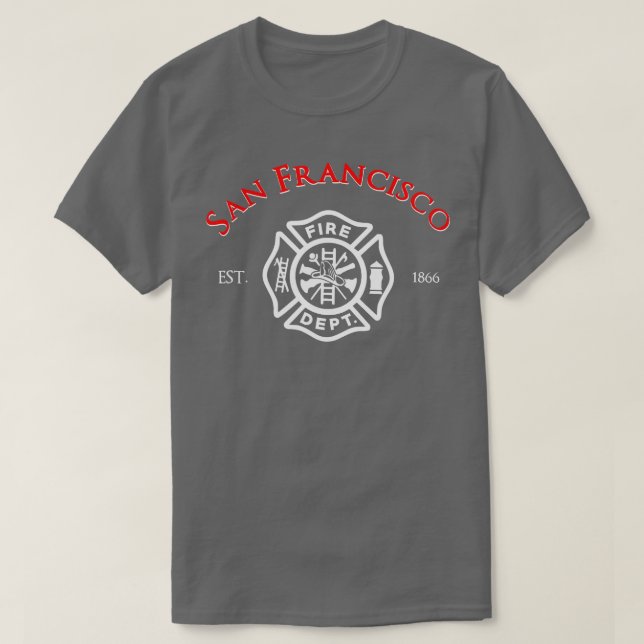San Francisco California Fire Rescue Department Fi T-Shirt (Design Front)