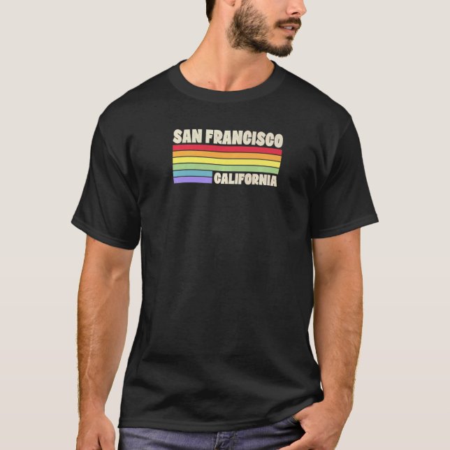 San Francisco California Pride Rainbow Flag Gay Pr T-Shirt (Front)