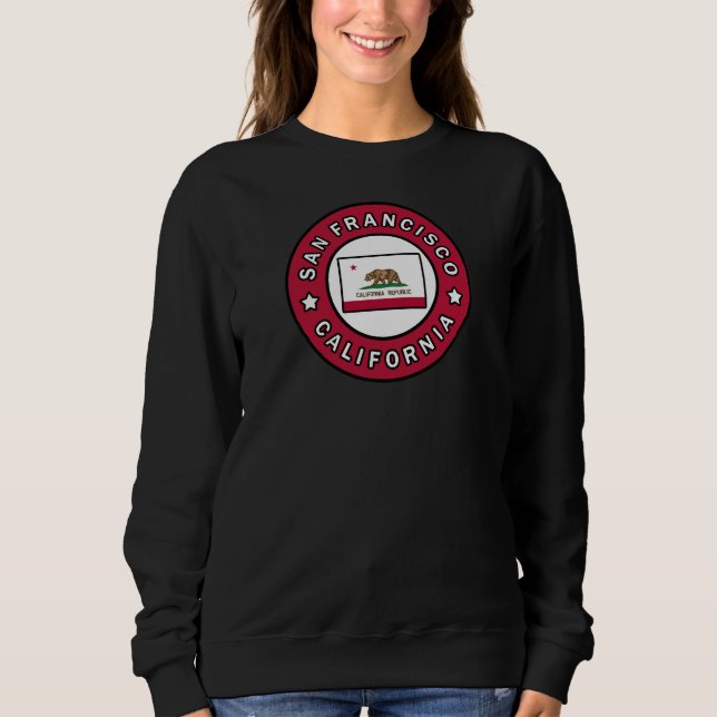 San Francisco California Sweatshirt (Front)