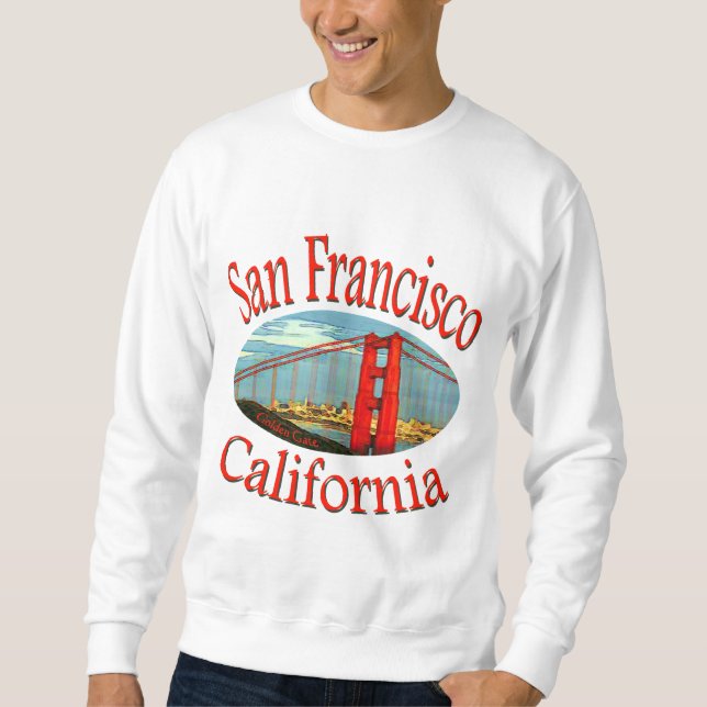 San Francisco California Sweatshirt (Front)
