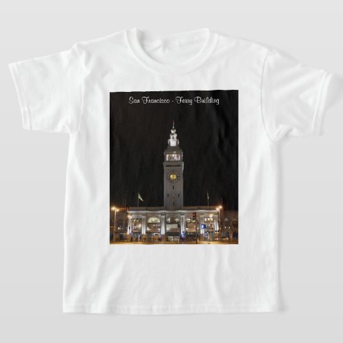 San Francisco Ferry Building 12 T_shirt
