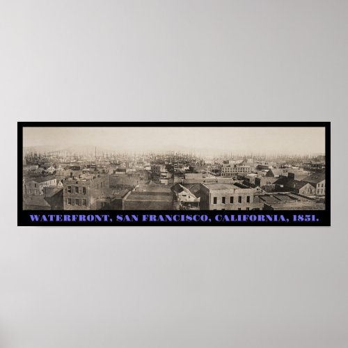 San Francisco Foggy Waterfront Panorama ca 1850 Poster