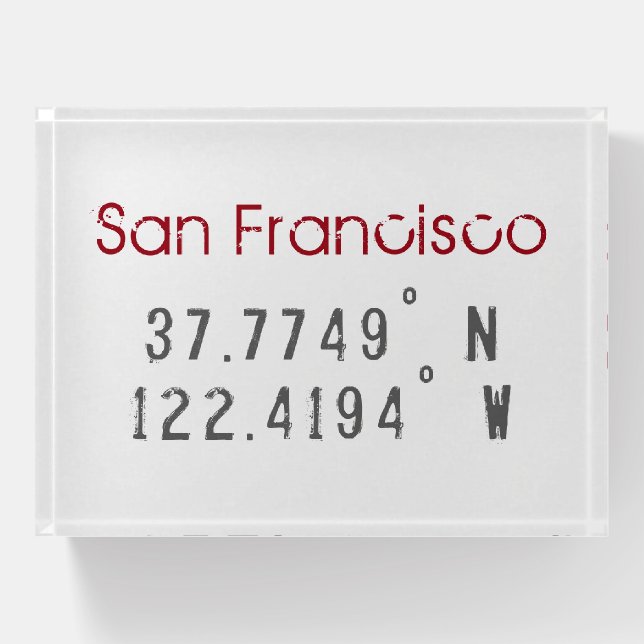 San Francisco Latitude Longitude   Paperweight (Front)