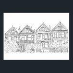 San Francisco Painted Ladies Sketch Poster<br><div class="desc">Unique,  hand-drawn San Francisco Painted Ladies black and white sketch. Playful art prints for your home!</div>