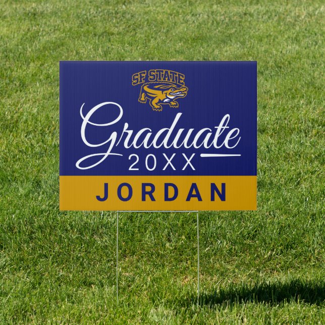 San Francisco State | Graduate Sign (Insitu)