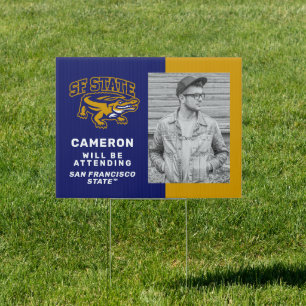 San Francisco State   Graduate Will Be Attending Sign
