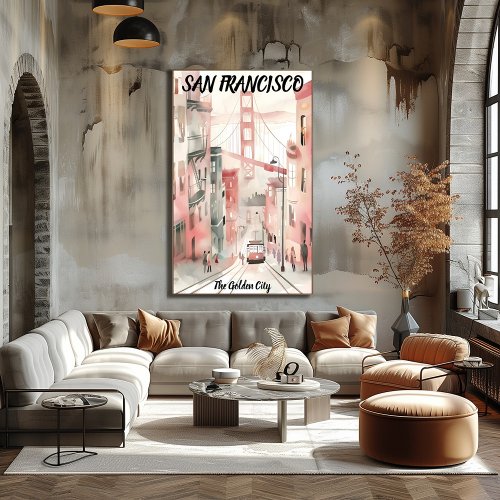 San Francisco The Golden City Poster